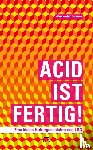 Fromm, Alexander - Acid ist fertig
