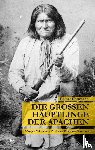 Kottmann, Rainer - Die großen Häuptlinge der Apachen