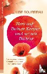 Bourbeau, Lise - Höre auf Deinen Körper und sei wie Du bist