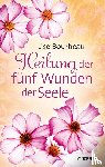 Bourbeau, Lise - Heilung der fünf Wunden der Seele