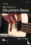 Schell, Liselotte, Schröder, Martin - Handbuch für den Ukulelen-Bass