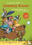 Muszynski, Eva, Teich, Karsten - Cowboy Klaus - Die harten Hühner und andere Abenteuer