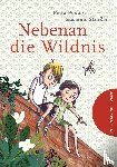 Postert, Petra - Nebenan die Wildnis