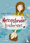 Schomburg, Andrea - Herzensbruder, Bruderherz