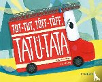 Schomburg, Andrea - Tut-Tut, Töff-Töff, Tatü-Tata