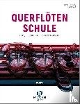 Huschka, Gundel, Bähr, Gudrun - Querflötenschule Band 1