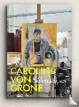 Von Grone, Caroline, Jessen, Ina, Ullrich, Wofgang, Schlebrugge, Bettina - Caroline Von Grone