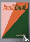  - Brasil! Brasil! The Birth of Modernism