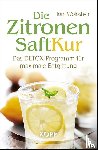 Woloshyn, Tom - Die Zitronensaft-Kur