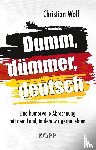 Wolf, Christian - Dumm, dümmer, deutsch