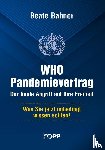 Bahner, Beate - WHO-Pandemievertrag: Der finale Angriff auf Ihre Freiheit