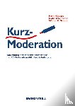 Klebert, Karin, Schrader, Einhard, Straub, Walter G - KurzModeration