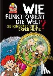 Werner, Axel - Wie funktioniert die Welt?