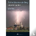 Heck, Jule - Tod im Schatten der Burg