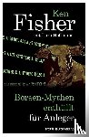 Fisher, Ken, Hoffmans, Lara - Börsen-Mythen enthüllt für Anleger
