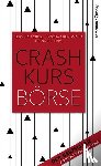 Grebe, Sebastian, Grundmann, Sascha, Phillipps, Frank - Crashkurs Börse