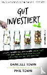 Town, Danielle - Gut investiert