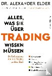 Elder, Alexander - Alles, was Sie über Trading wissen müssen