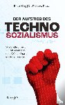 King, Brett, Petty, Richard - Der Aufstieg des Technosozialismus
