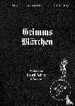 Schrat, Henrik, Grimm, Jacob, Grimm, Wilhelm, Körte, Mona - Grimms Märchen, Blaubart - Blut & Dinge