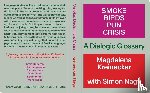 Kreinecker, Magdalena, Nagy, Simon - Smoke, Birds, Pun, Crisis¿