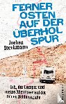 Dieckmann, Jochen - Ferner Osten auf der Überholspur