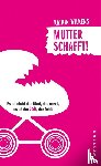 Wilkens, Katrin - Mutter schafft!