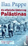 Pappe, Ilan - Die ethnische Säuberung Palästinas