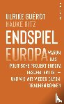 Guérot, Ulrike, Ritz, Hauke - Endspiel Europa