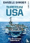 Ganser, Daniele - Imperium USA