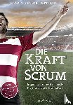 Wolf, Henning, Solingen, Rini van, Rustenburg, Eelco - Die Kraft von Scrum