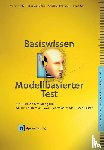 Winter, Mario, Roßner, Thomas, Brandes, Christian, Götz, Helmut - Basiswissen modellbasierter Test