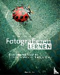 Banek, Cora, Banek, Georg - Fotografieren lernen