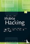 Spreitzenbarth, Michael - Mobile Hacking