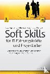 Vigenschow, Uwe, Schneider, Björn, Meyrose, Ines - Soft Skills für IT-Führungskräfte und Projektleiter