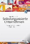 Kaltenecker, Siegfried - Selbstorganisierte Unternehmen