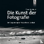 Barnbaum, Bruce - Die Kunst der Fotografie