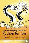 Sweigart, Al - Eigene Spiele programmieren - Python lernen