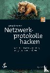 Forshaw, James - Netzwerkprotokolle hacken