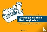 Gerling, Ansgar, Gerling, Godehard - Der Design-Thinking-Werkzeugkasten