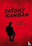 Kaltenecker, Siegfried - Tatort Kanban