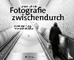 Schröder, Carsten - Fotografie zwischendurch