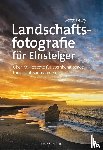 Kelby, Scott - Landschaftsfotografie für Einsteiger