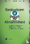 Fieber, Florian, Wendland, Marc-Florian - Basiswissen Abnahmetest