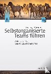 Kaltenecker, Siegfried - Selbstorganisierte Teams führen