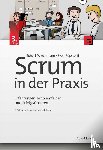 Wiechmann, Robert, Röpstorff, Sven - Scrum in der Praxis