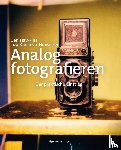 Hawkins, Ben, Kanaeva-Hunsicker, Liza - Analog fotografieren