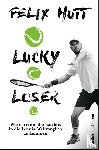 Hutt, Felix - Lucky Loser