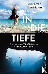 Boetticher, Anna von - In die Tiefe