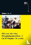 - Ich war nie eine Hauptplanposition ...!